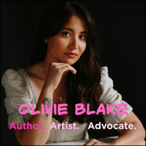 Portrait of Olivie Blake with the text “Olivie Blake — Author. Artist. Advocate.”